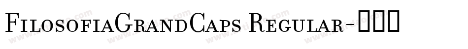 FilosofiaGrandCaps Regular字体转换